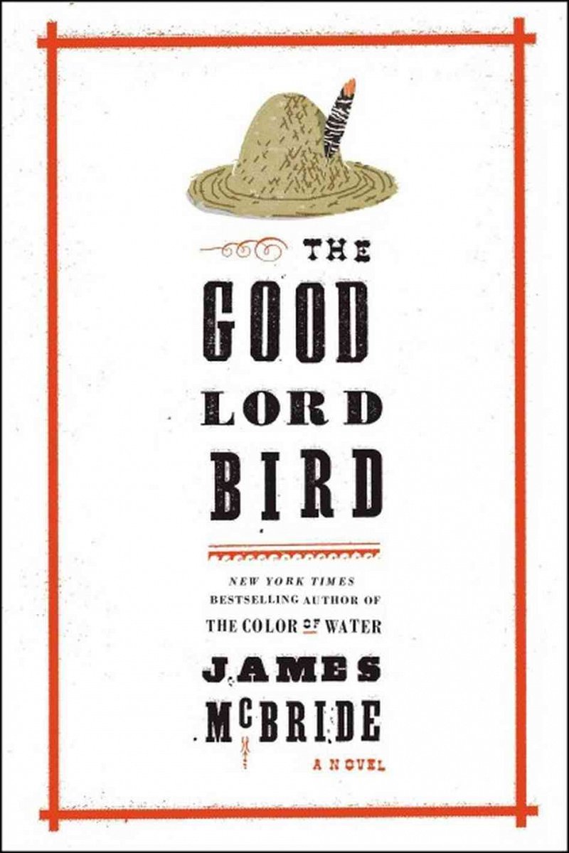 Good Lord Bird by James McBride