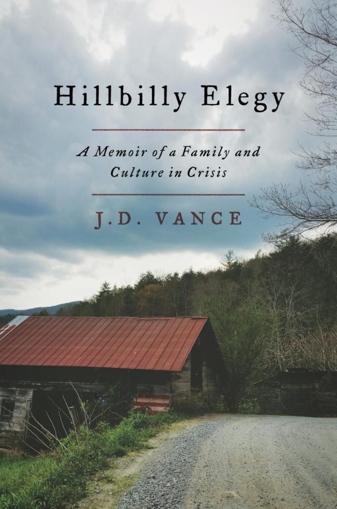 Hillybilly Elegy by J.D. Vance